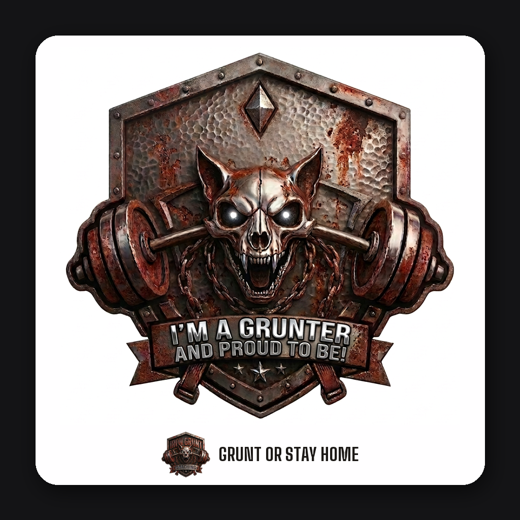 I'M A GRUNTER AND PROUD TO BE — Silver crest